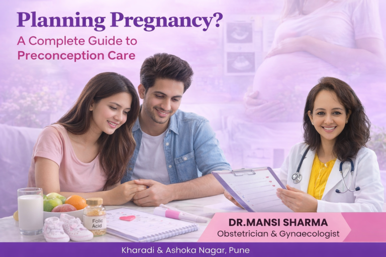 Planning Pregnancy? A Complete Guide to Preconception Care